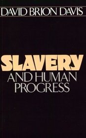 Slavery and Human Progress (Galaxy Books)