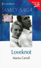 Loveknot (Tyler, Bk 12) (Family Saga)