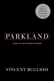 Parkland (Movie Tie-In Edition)
