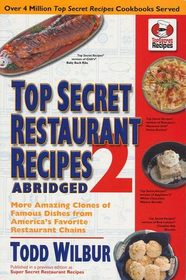 Top Secret restaurant Recipes 2 Abridged