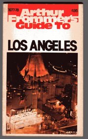 1977-78 Edition of Arthur Frommer's Guide to Los Angeles