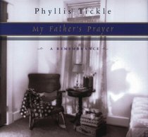 My Father's Prayer: A Remembrance