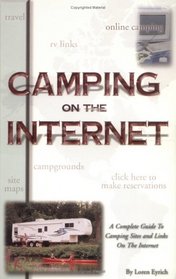 Camping on the Internet