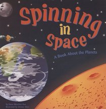 Spinning in Space: A Book About the Planets (Amazing Science)