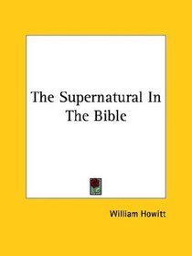 The Supernatural in the Bible