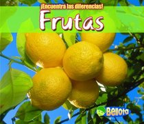 Frutas (Fruits) (Encuentra Las Diferencias: Plantas / Spot the Difference: Plants) (Spanish Edition)
