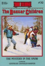 The Mystery in the Snow (Boxcar Children, Bk 32)