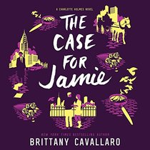 The Case for Jamie: Library Edition (Charlotte Holmes)