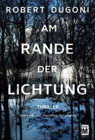 Am Rande der Lichtung (Tracy Crosswhite) (German Edition)