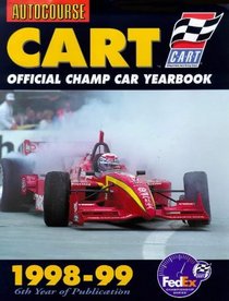 Autocourse Cart 1998-99: Official Champ Car Yearbook 1998-99 (Autocourse Cart Official Champ Car Yearbook)