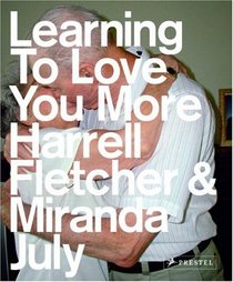 Learning to Love You More