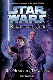 Star Wars. Der letzte Jedi 09 - Der Meister der Tuschung