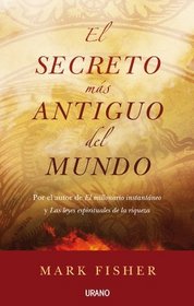 El secreto mas antiguo del mundo (Spanish Edition)