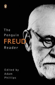 The Penguin Freud Reader (Penguin Modern Classics Translated Texts)