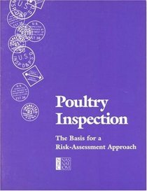Poultry Inspection: The Basis for a Risk Assessment Approach