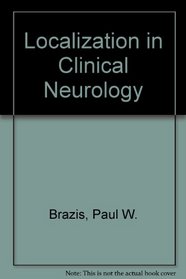 Localization in Clinical Neurology (Loc Clinical Neurology)