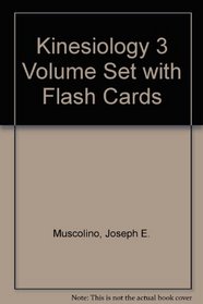 Kinesiology 3 Volume Set with Flash Cards