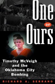One of Ours: Timothy McVeigh and the Oklahoma City Bombing