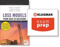 Loss Models: From Data to Decisions (+ ExamPrep Set) (Wiley Series in Proability and Statistics)