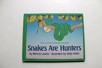 Snakes Are Hunters