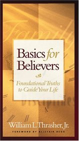 Basics for Believers Gift Edition (Basic for Believers)