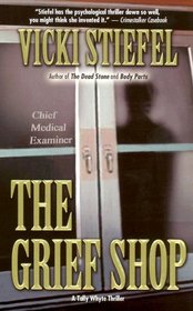 The Grief Shop (Tally Whyte, Bk 3)