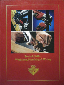 Tools and Skills: Workshop Plumbing and Wiring