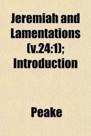 Jeremiah and Lamentations (v.24: 1); Introduction
