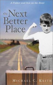 The Next Better Place: A Memoir in Miles