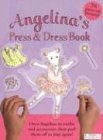 Angelina's Press & Dress Book (Angelina Ballerina (8x8))