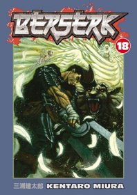 Berserk Volume 18 (Berserk (Graphic Novels))