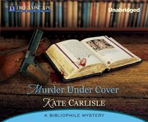 Murder Under Cover: A Bibliophile Mystery (Bibliophile Mysteries)