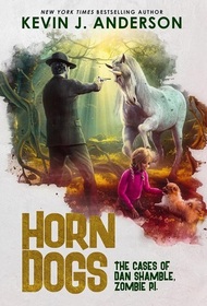 Horn Dogs (Dan Shamble: Zombie, P.I.)