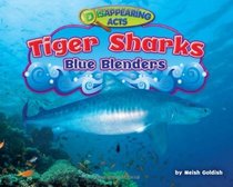 Tiger Sharks: Blue Blenders (Disappearing Acts)