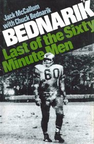 Bednarik, Last of the Sixty-Minute Men