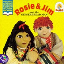 Rosie and Jim and the Gingerbread Man (Rosie and Jim)