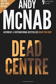 Dead Centre (Nick Stone, Bk 14)