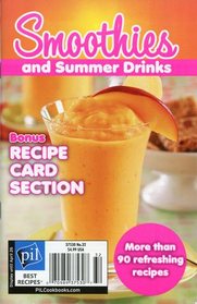 SMoothies and Summer Drinks