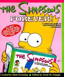 The Simpsons Forever! A Complete Guide to Our Favorite Family...Continued