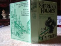 The Second Sherlock Holmes Illustrated Omnibus: A Facsimile Edition of Sir Arthur Conan Doyle's Sherlock Holmes Stories Other Than Those Illustrated by ... of Fear. the Case-Book of Sherlock Holmes