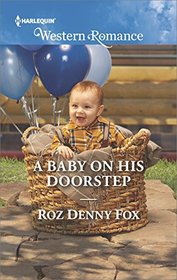 A Baby on His Doorstep (Harlequin Western Romance, No 1647)