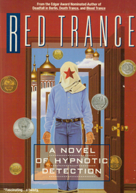 Red Trance (Alex & Maddie Phillips, Bk 3)
