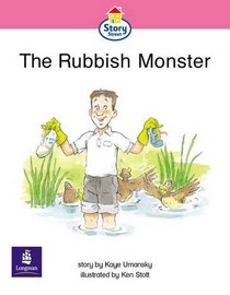 Rubbish Monster: Emergent Stage Bk. 52 (Literacy Land - Story Street)