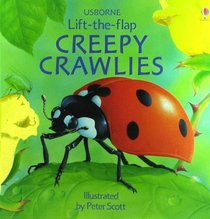 Creepy Crawlies (Usborne Lift-the-Flap Learners)