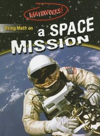 Using Math on a Space Mission (Mathworks!)