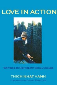Love in Action : Writings on Nonviolent Social Change