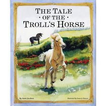 The Tale of the Troll's Horse