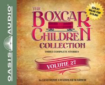 The Boxcar Children Collection Volume 27 (Library Edition): The Mystery at the Crooked House, The Hockey Mystery, The Mystery of the Midnight Dog