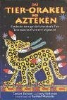Das Tier-Orakel der Azteken. 40 Orakenkarten und Buch