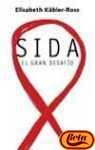 SIDA / AIDS: El Gran Desafio (Coleccion Manuales Practicos MR) (Spanish Edition)